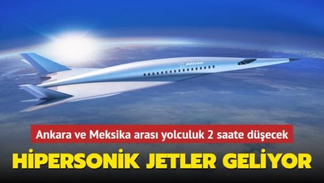 Hipersonik Jetler Geliyor